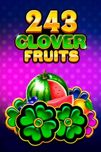 243 Clover Fruits