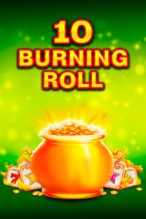 10 Burning Roll