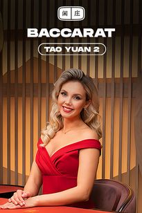 Tao Yuan Baccarat 2
